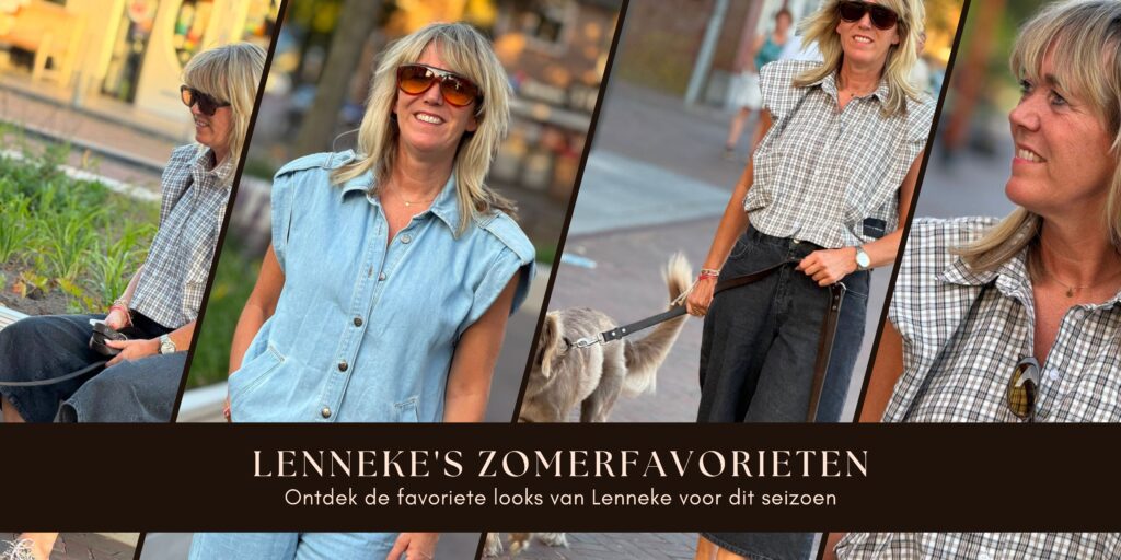 Lees meer over het artikel Favorieten van Lenneke: mijn zomerstijl van dit seizoen